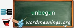 WordMeaning blackboard for unbegun